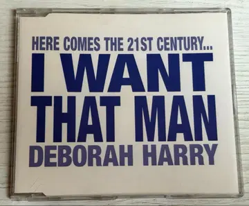 DEBORAH HARRY [ I WANT THAT MAN ]