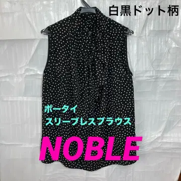NOBLE 개더 보타이 슬리브리스 블라우스 도트 무늬 일본제