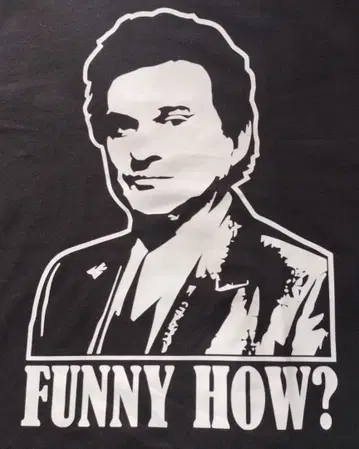 굿펠로우즈 T셔츠 FUNNY HOW? 무비 영화 갱스터