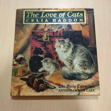 The Love of Cats Celia Haddon