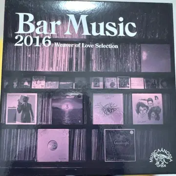 Bar Music 2016 Weaver of Love Selection