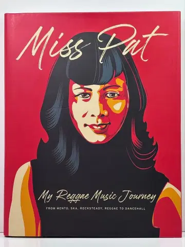 Miss Pat : My Reggae Music Journey