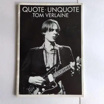 Quote Unquote /Tom Verlaine