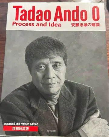 Tadao Ando O: Process and Idea