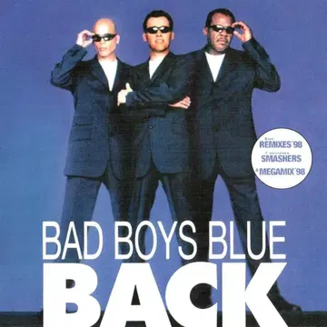 Bad Boys Blue 배드 보이즈 블루 Back