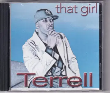 Terrell that girl
