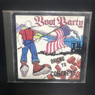 Boot Party Bricks to Concrete CD