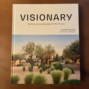 VISIONARY: Gardens and Landscapes