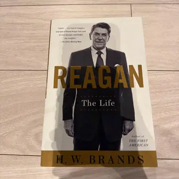 REAGAN: The Life H.W. Brands