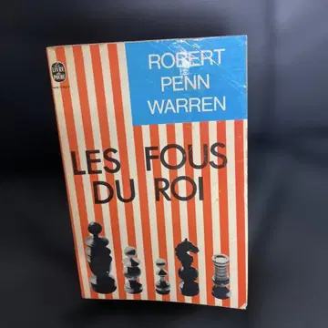 Les Fous du Roi by Robert Penn Warren