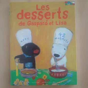 Les desserts de Gaspard et Lisa