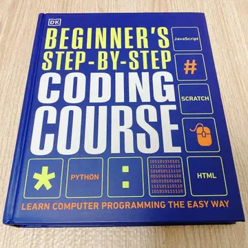 BEGINNER'S STEP-BY-STEP CODING COURSE DK