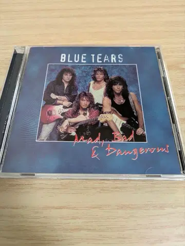 BLUE TEARS Mad, Bad & Dangerous