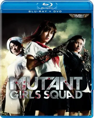 MUTANT GIRLS SQUAD Blu-ray + DVD