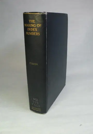 Fisher, I. 'The Making of Index Number'