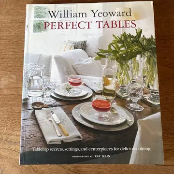 Perfect Tables by William Yeoward