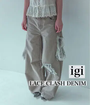 igi 이지 LACE CLASH DENIM 레이스 크러쉬 데님 팬츠