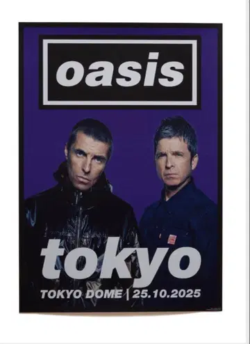 oasis 도쿄돔 포스터 2025년 10월 25일