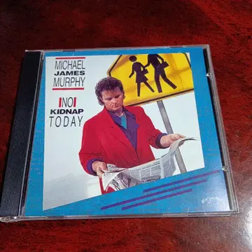 CD MICHAEL JAMES MURPHY/ NO KIDNAP TODAY