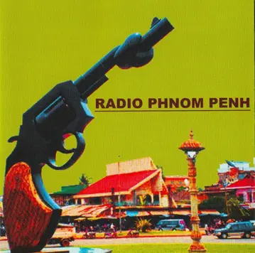 Various : Radio Phnom Penh