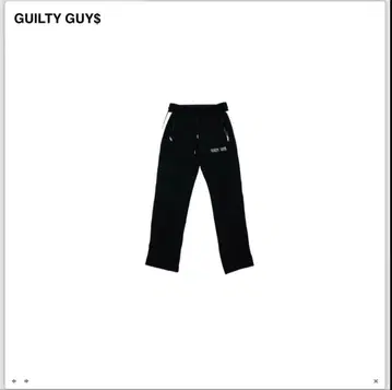 GUILTY GUY$ 팬츠