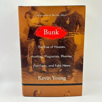 Bunk: The Rise of Hoaxes 외국도서
