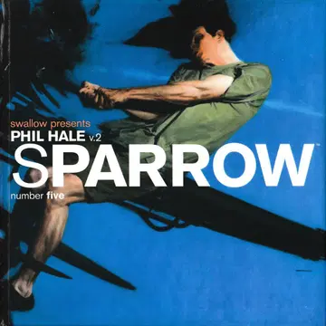 SPARROW number five Phil Hale