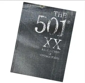 THE 501 XX A COLLECTION OF VINTAGE JEANS
