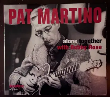 PAT MARTINO alone together