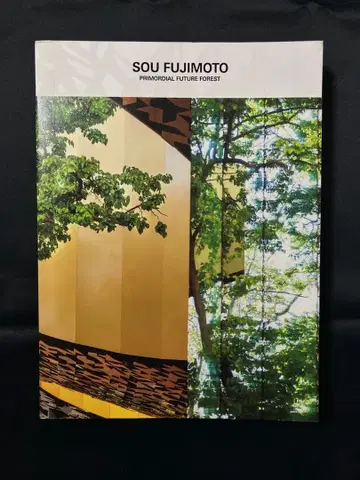 [ 후지모토 소스케의 건축 원초 미래 숲 ] 모리 미술관 공식 도록