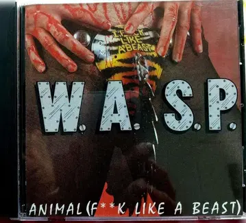 W.A.S.P. ANIMAL (F**K LIKE A BEAST)
