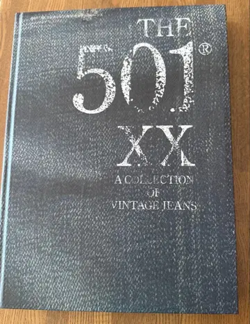 THE 501 XX A COLLECTION OF VINTAGE JEANS