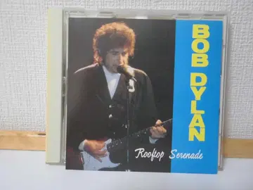 밥 딜런 Rooftop Serenade