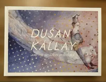 두샨 카를라이의 초절정 그림책과 브라티슬라바의 작가들 전 도록