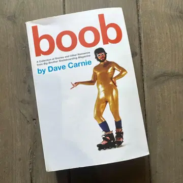 boob by Dave Carnie 스케이트보드 북