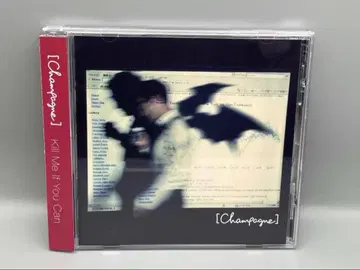 [Champagne] Kill Me If You Can