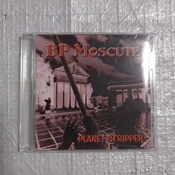 BP.Moscute -PLANET STRIPPER-