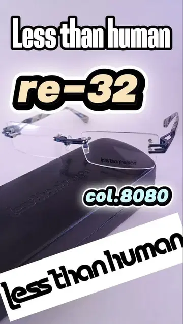 Less than human 레스단휴먼 re-32