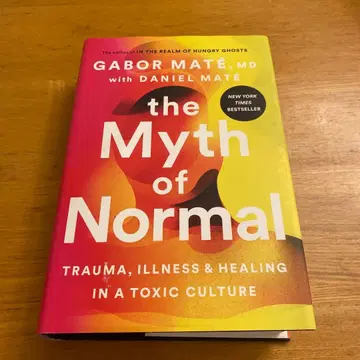 The Myth of Normal: Trauma, Illness & He