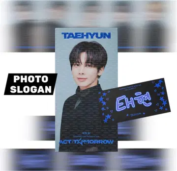 [ TXT 태현 ] ACT:TOMORROW 사진 슬로건
