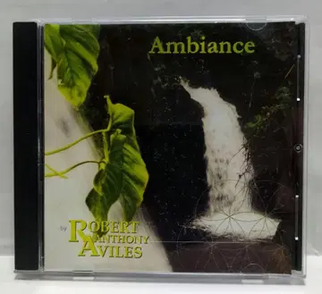 CD Ambiance Robert Anthony Aviles