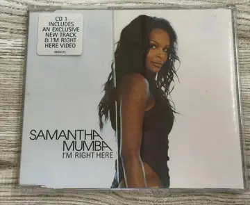 SAMANTHA MUMBA [ I'M RIGHT HERE ]
