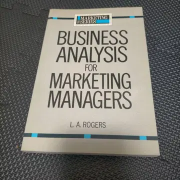 BUSINESS ANALYSIS FOR MARKETING MANAGERS