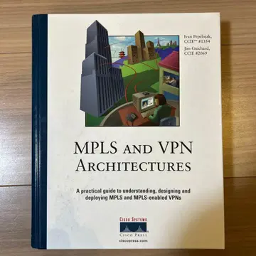 MPLS and VPN Architectures
