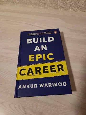 BUILD AN EPIC CAREER ANKUR WARIKOO