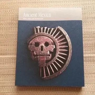 특별전 고대 멕시코전 멕시코전 마야, 아즈텍, 테오티우아칸 도록