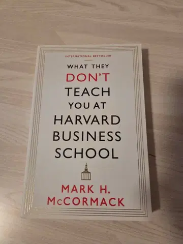 What They Don't Teach You at Harvard