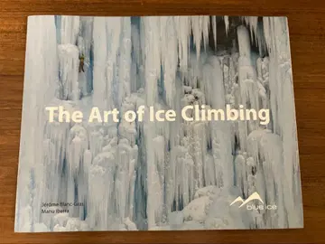 The Art of Ice Climbing