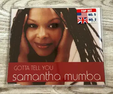 SAMANTHA MUMBA [ GOTTA TELL YOU ]