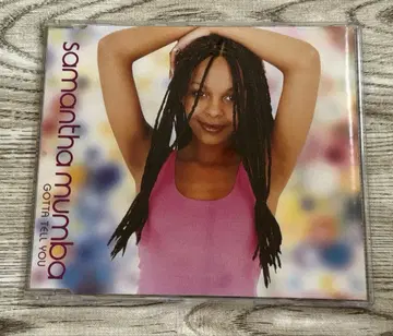 SAMANTHA MUMBA [ GOTTA TELL YOU ]